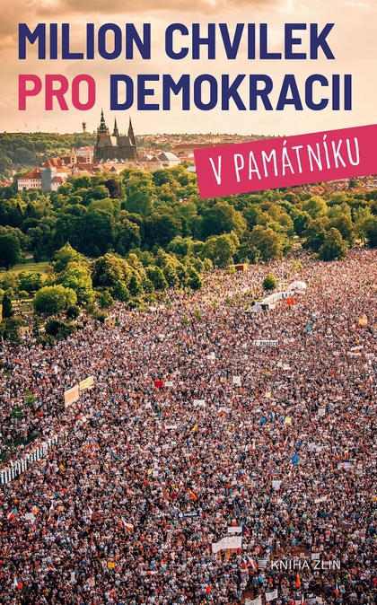 E-kniha Milion chvilek pro demokracii v památníku - Nikola Staňková