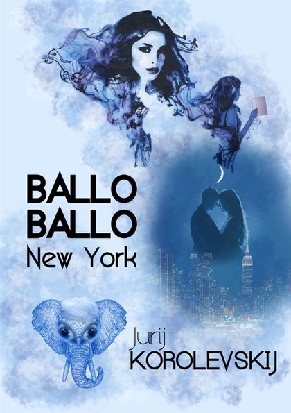 E-kniha Ballo Ballo New York - Jurij Korolevskij