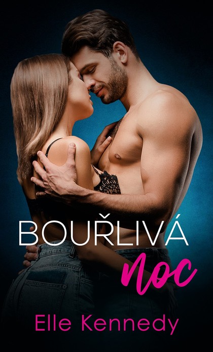 E-kniha Bouřlivá noc - Elle Elle Kennedy