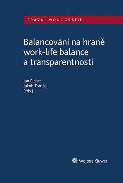 E-kniha Balancování na hraně work-life balance a transparentnosti - Jan Pichrt, Jakub Tomšej