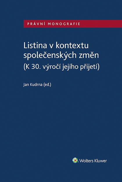 E-kniha Listina v kontextu společenských změn (K 30. výročí jejího přijetí) - Jan Kudrna