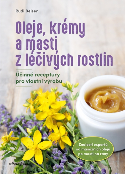 E-kniha Oleje, krémy a masti z léčivých rostlin - Rudi Beiser