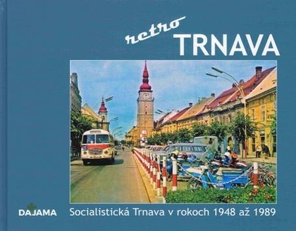 E-kniha Trnava - retro - Simona Jurčová