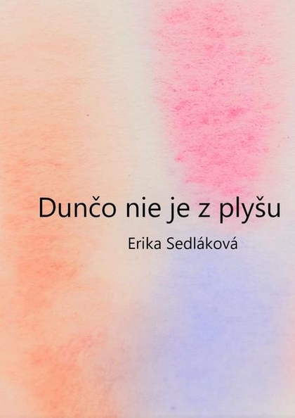 E-kniha Dunčo nie je z plyšu - Erika Sedláková