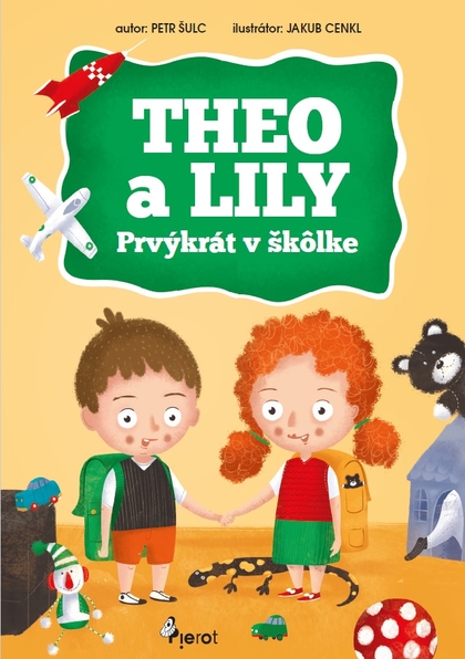 E-kniha THEO a LILY- Prvýkrát v škôlke - ing. Petr Šulc Ph.D.