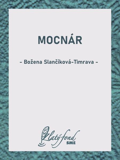 E-kniha Mocnár - Božena Slančíková-Timrava