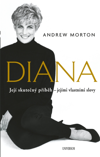E-kniha Diana - Její skutečný příběh - jejími vlastními slovy - Andrew Morton