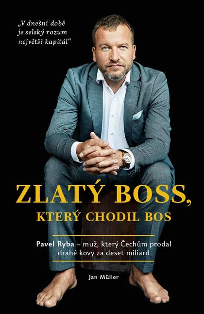 E-kniha Zlatý boss, který chodil bos - Jan Müller, Pavel Ryba