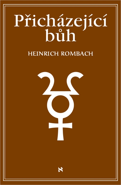 E-kniha Přicházející bůh - Heinrich Rombach