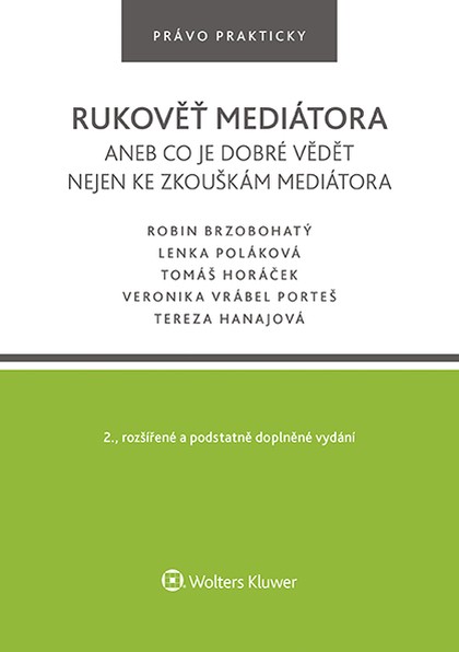 E-kniha Rukověť mediátora aneb co je dobré vědět nejen ke zkouškám mediátora. 2. vyd. - autorů kolektiv