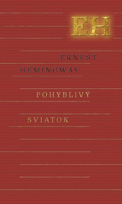 E-kniha Pohyblivý sviatok - Ernest Hemingway