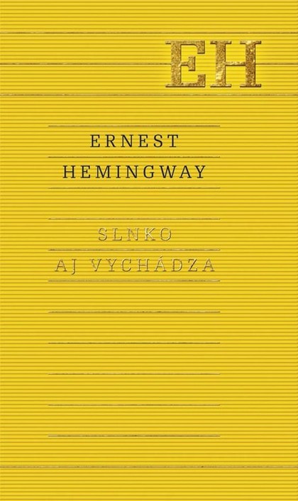 E-kniha Slnko aj vychádza - Ernest Hemingway