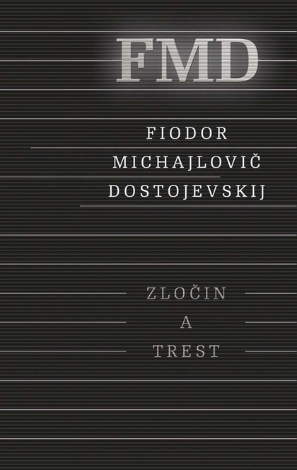 E-kniha Zločin a trest - Fjodor Michajlovič Dostojevskij