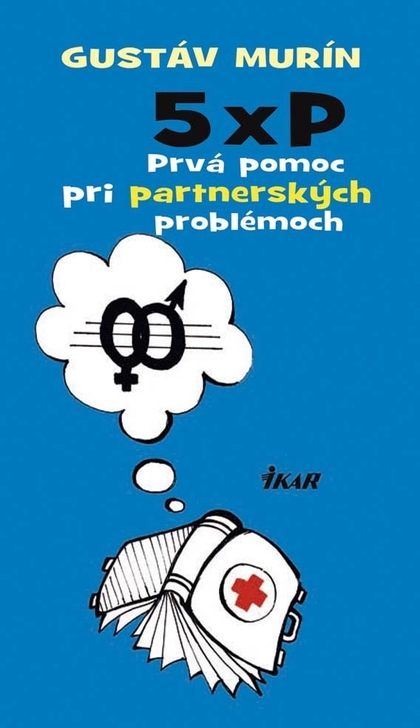 E-kniha 5xP - Prvá pomoc pre pohodové partnerstvo - Gustáv Murín
