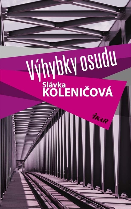 E-kniha Výhybky osudu - Slávka Koleničová