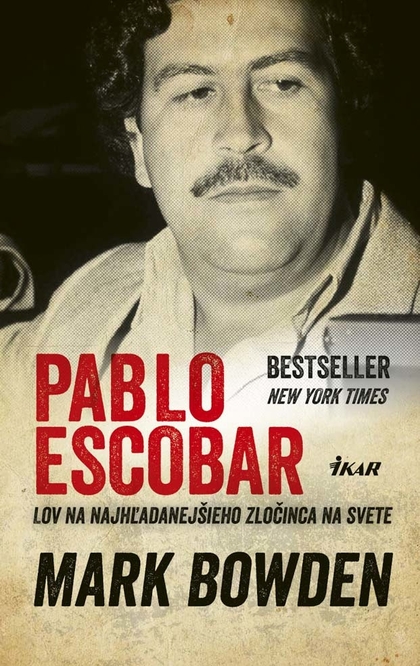 E-kniha Pablo Escobar - Mark Bowden
