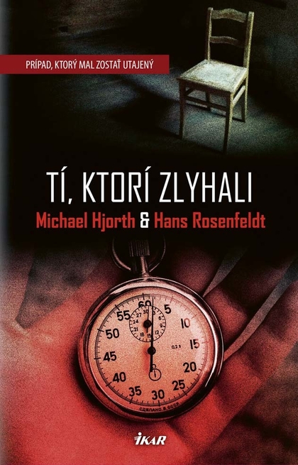 E-kniha Tí, ktorí zlyhali - Michael Hjorth, Hans Rosenfeldt