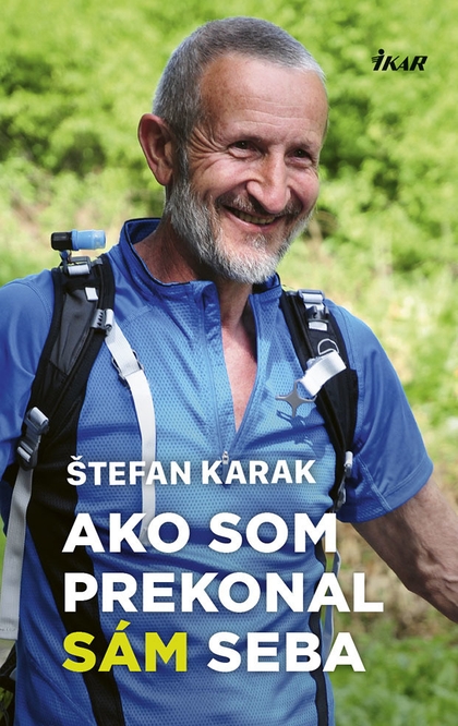 E-kniha Ako som prekonal sám seba - Štefan Karak
