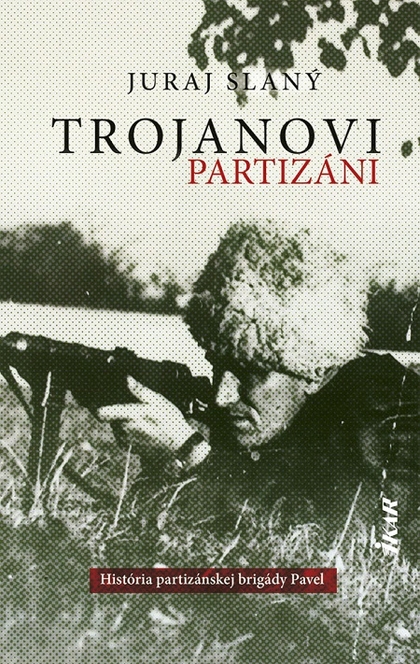 E-kniha Trojanovi partizáni - Juraj Slaný
