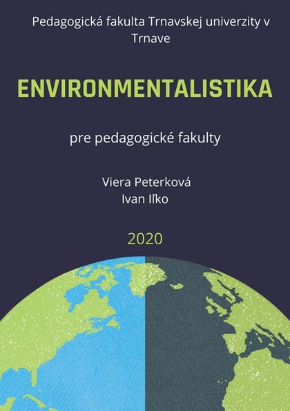 E-kniha Environmentalistika pre pedagogické fakulty - Viera Peterková, Ivan Iľko