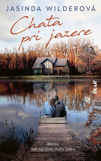 E-kniha Chata pri jazere - Jasinda Wilder
