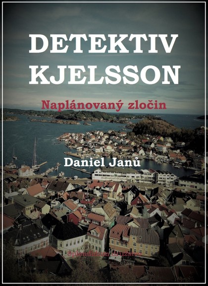 E-kniha Naplánovaný zločin - Daniel  Janů