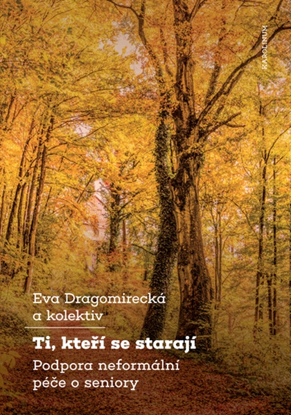 E-kniha Ti, kteří se starají - Eva Dragomirecká