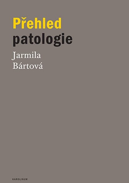 E-kniha Přehled patologie - Jarmila Bártová