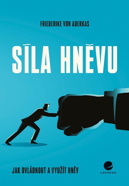 E-kniha Síla hněvu - Aderkas Friederike von, Sylvia Gredig