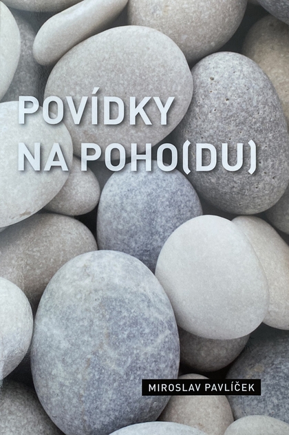 E-kniha Povídky na poho(du) - Miroslav Pavlíček