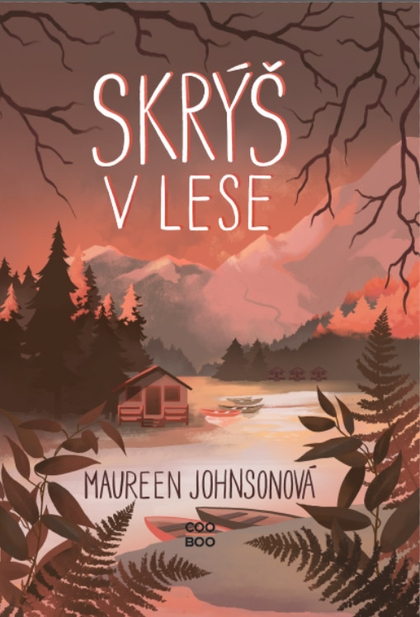 E-kniha Skrýš v lese - Maureen Johnsonová