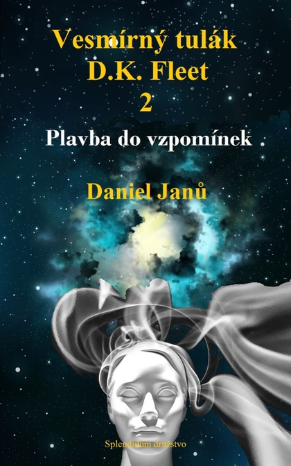 E-kniha Vesmírný tulák, D.K. Fleet,  2 - Daniel  Janů