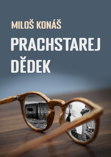E-kniha Prachstarej dědek - Miloš Konáš