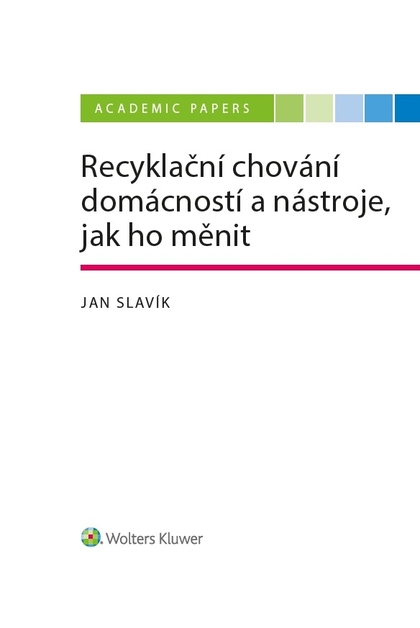 E-kniha Recyklační chování domácností a nástroje, jak ho měnit - Jan Slavík