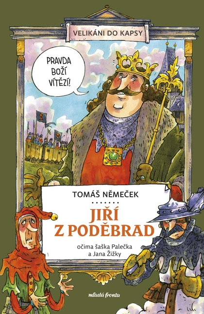 E-kniha Jiří z Poděbrad očima šaška Palečka a Jana Žižky - Tomáš Němeček