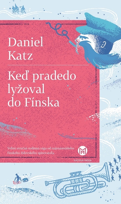 E-kniha Keď pradedo lyžoval do Fínska - Daniel Katz