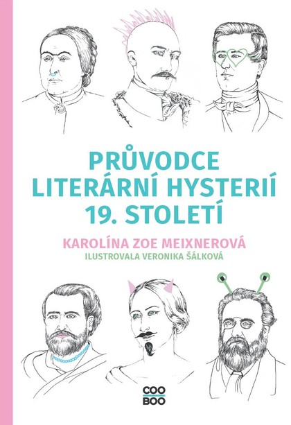 E-kniha Průvodce literární hysterií 19. století - Karolína Meixnerová