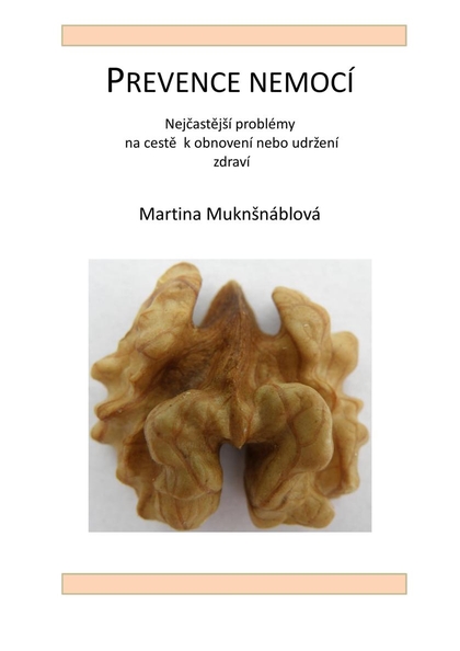 E-kniha Prevence nemocí - PhDr. Martina Muknšnáblová MBA, PhD.