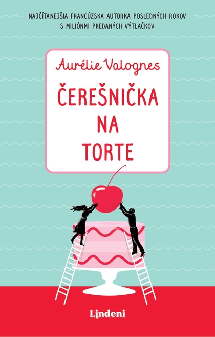 E-kniha Čerešnička na torte - Aurélie Valognes