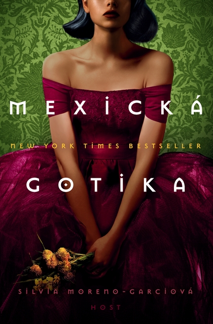 E-kniha Mexická gotika - Silvia Moreno-Garciová