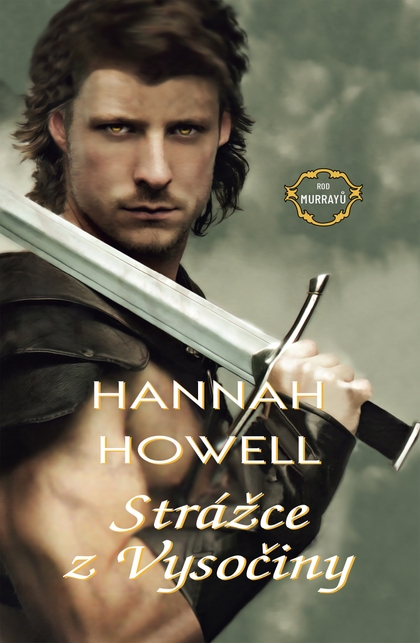 E-kniha Strážce z Vysočiny - Hannah Howell