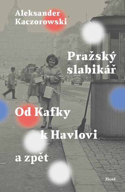 E-kniha Pražský slabikář - Aleksander Kaczorowski