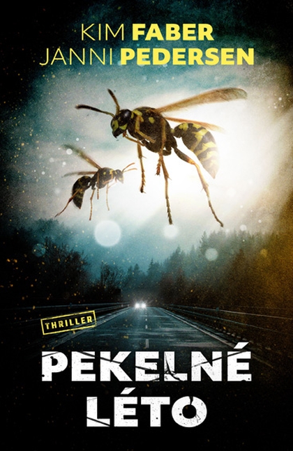 E-kniha Pekelné léto - Kim Faber, Janni Pedersen