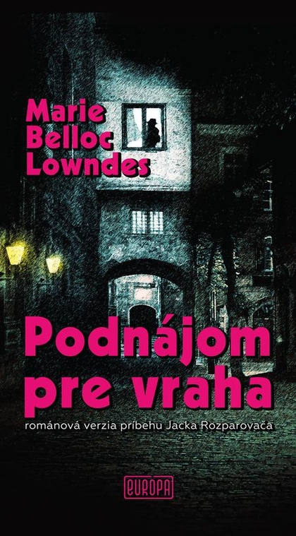 E-kniha Podnájom pre vraha - Marie Belloc Lowndes