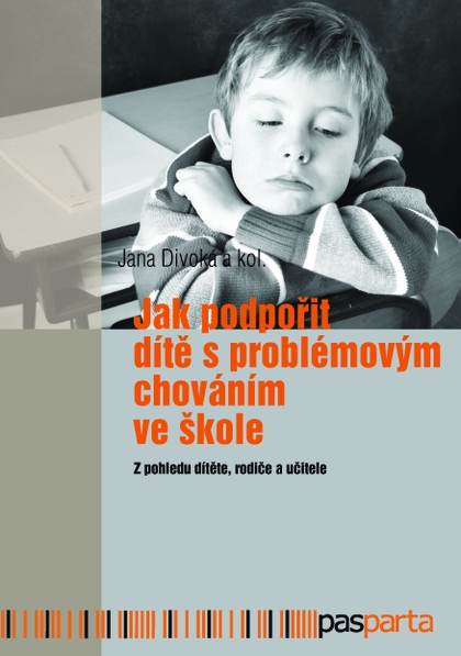 E-kniha Jak podpořit dítě s problémovým chováním ve škole - Jana Divoká