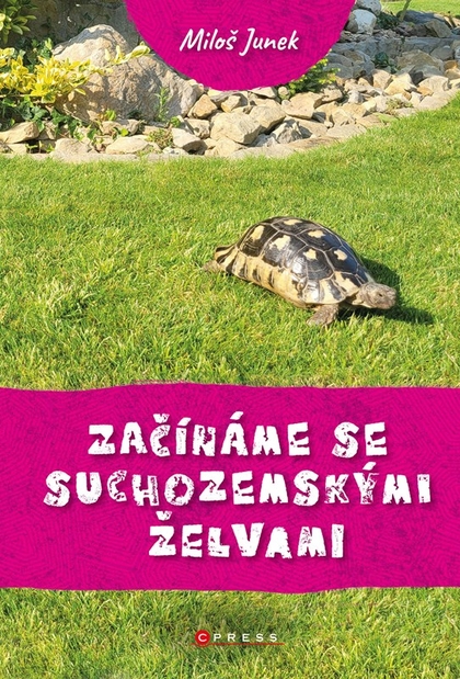 E-kniha Začínáme se suchozemskými želvami - Miloš Junek