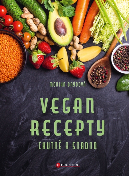 E-kniha Vegan recepty – chutně a snadno - Monika Brýdová