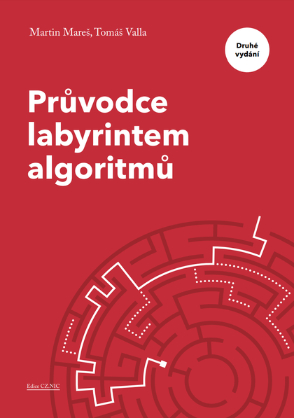 E-kniha Průvodce labyrintem algoritmů – druhé vydání - Martin Mareš, Tomáš Valla
