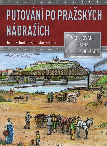 E-kniha Putování po pražských nádražích  - Josef Schrötter