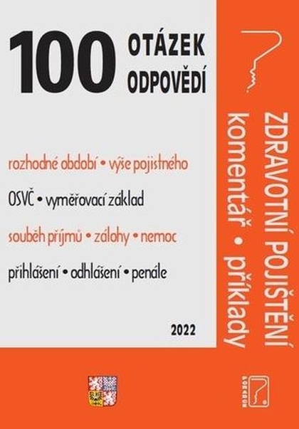 E-kniha 100 OaO - Zdravotní pojištění s komentářem a příklady - Ladislav Jouza, Eva Dandová, Jana Drexlerová